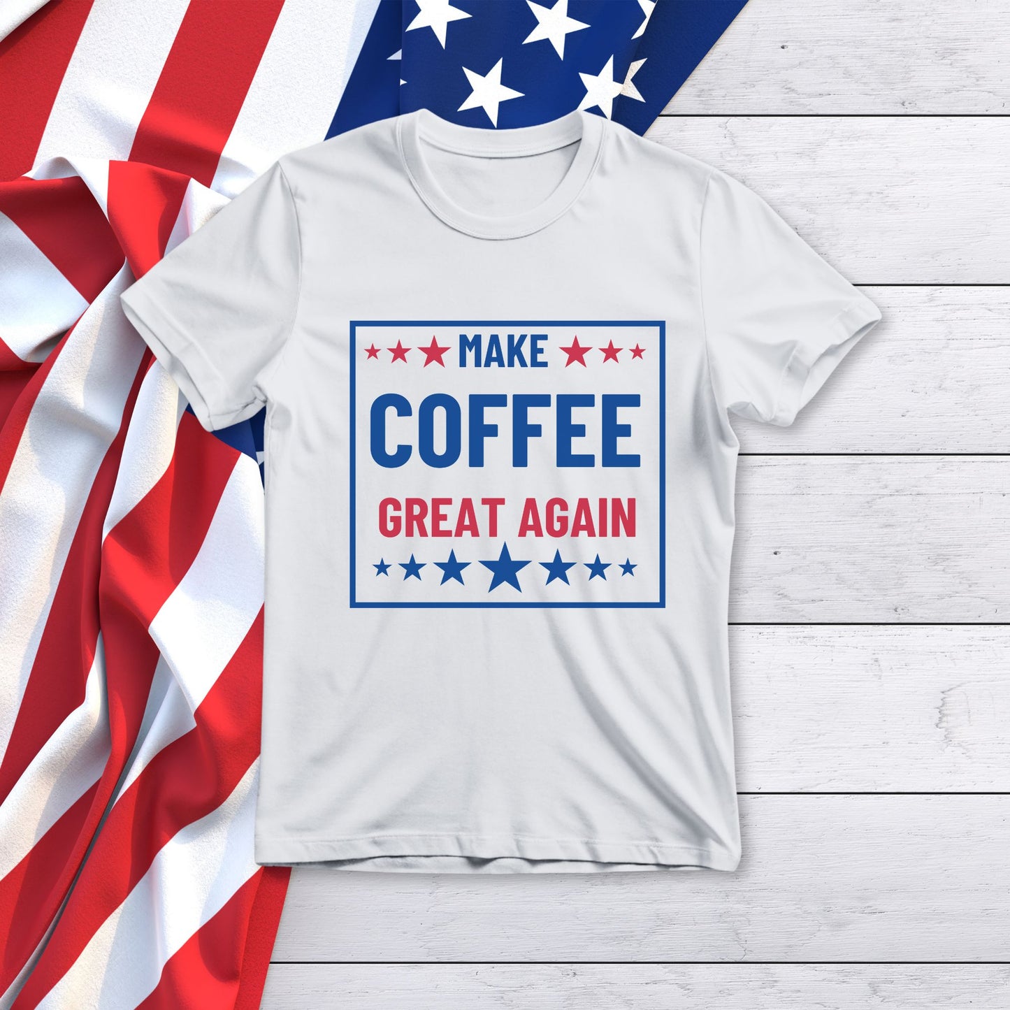 Make COFFEE Great Again - Coffee Lover Tee