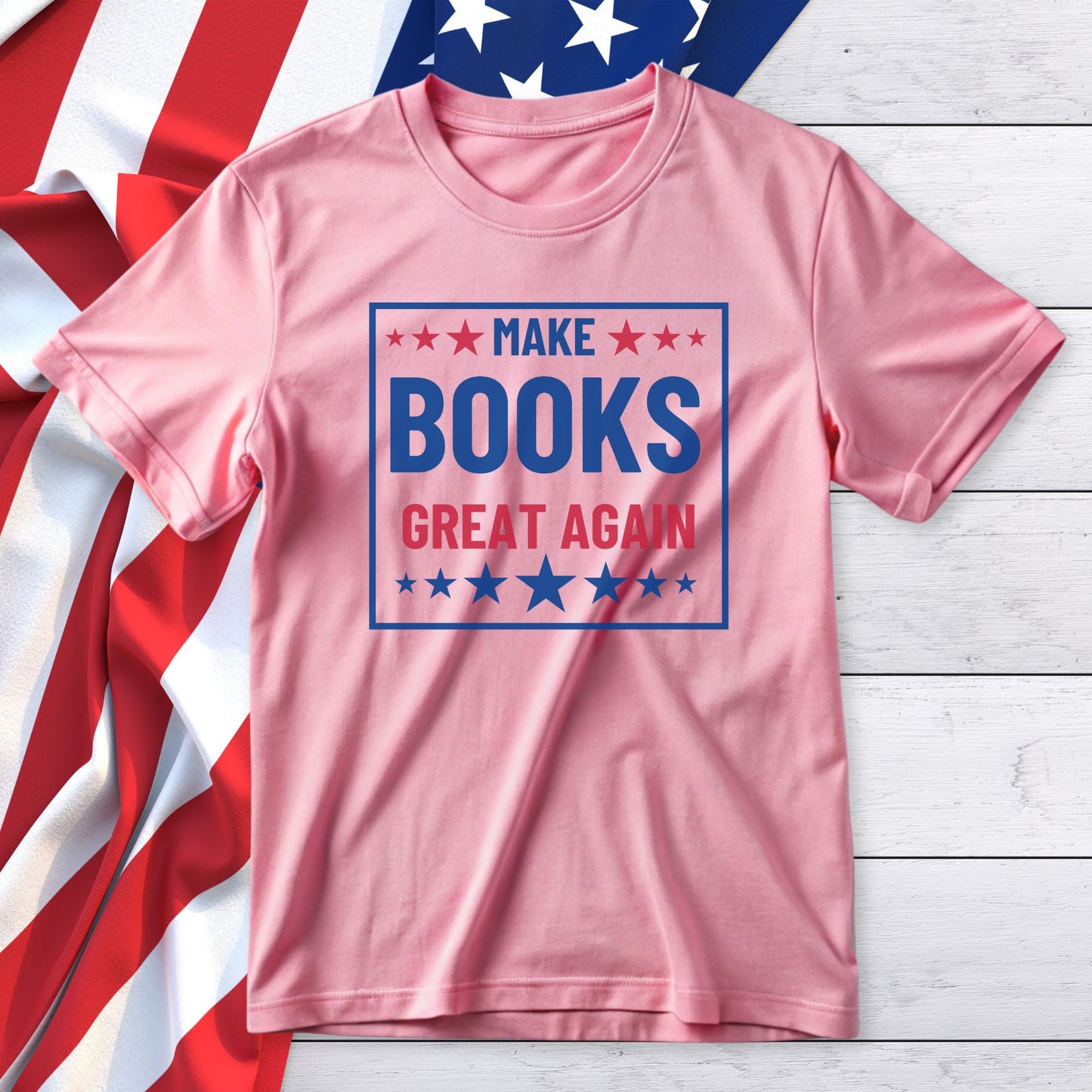 Make BOOKS Great Again T-Shirt