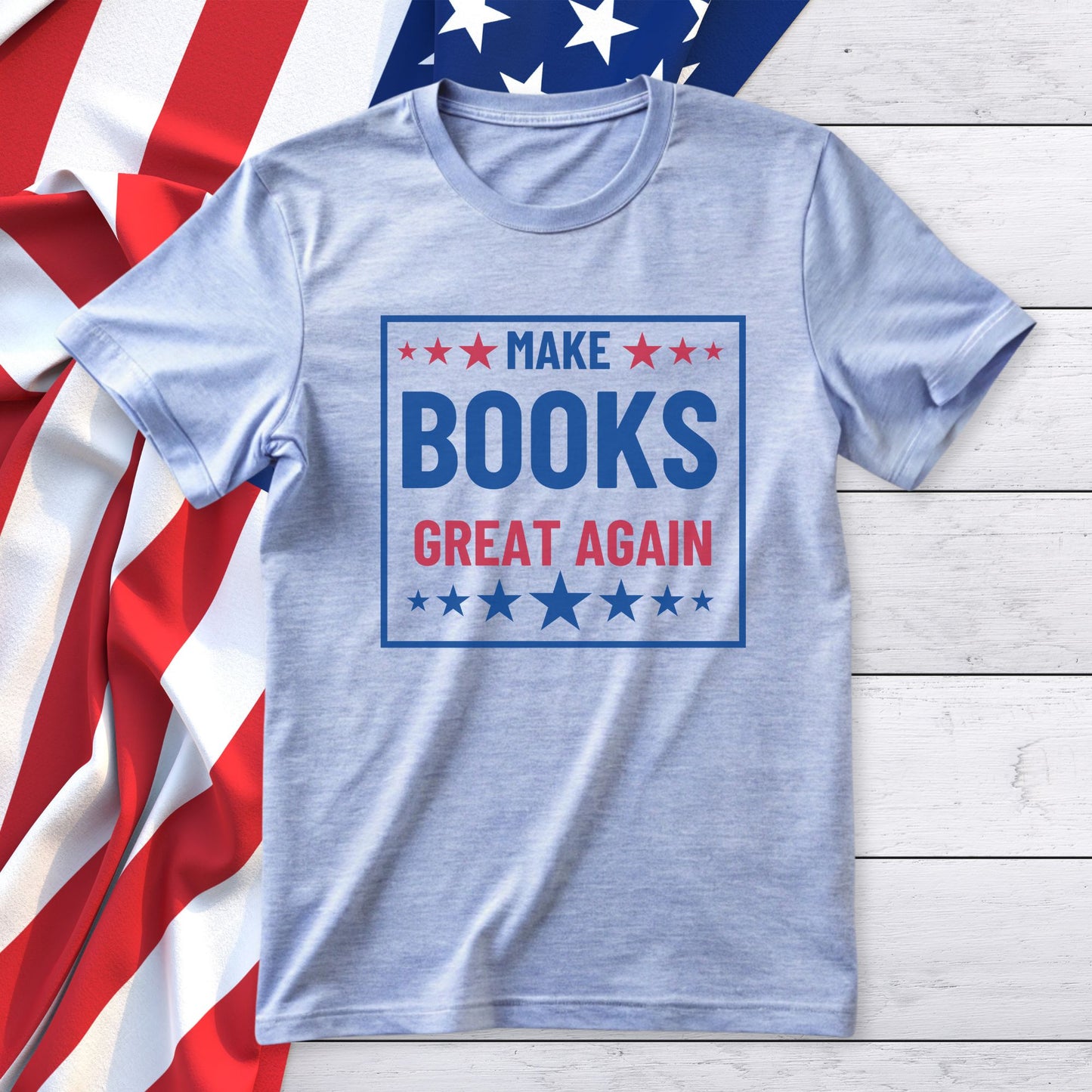 Make BOOKS Great Again T-Shirt