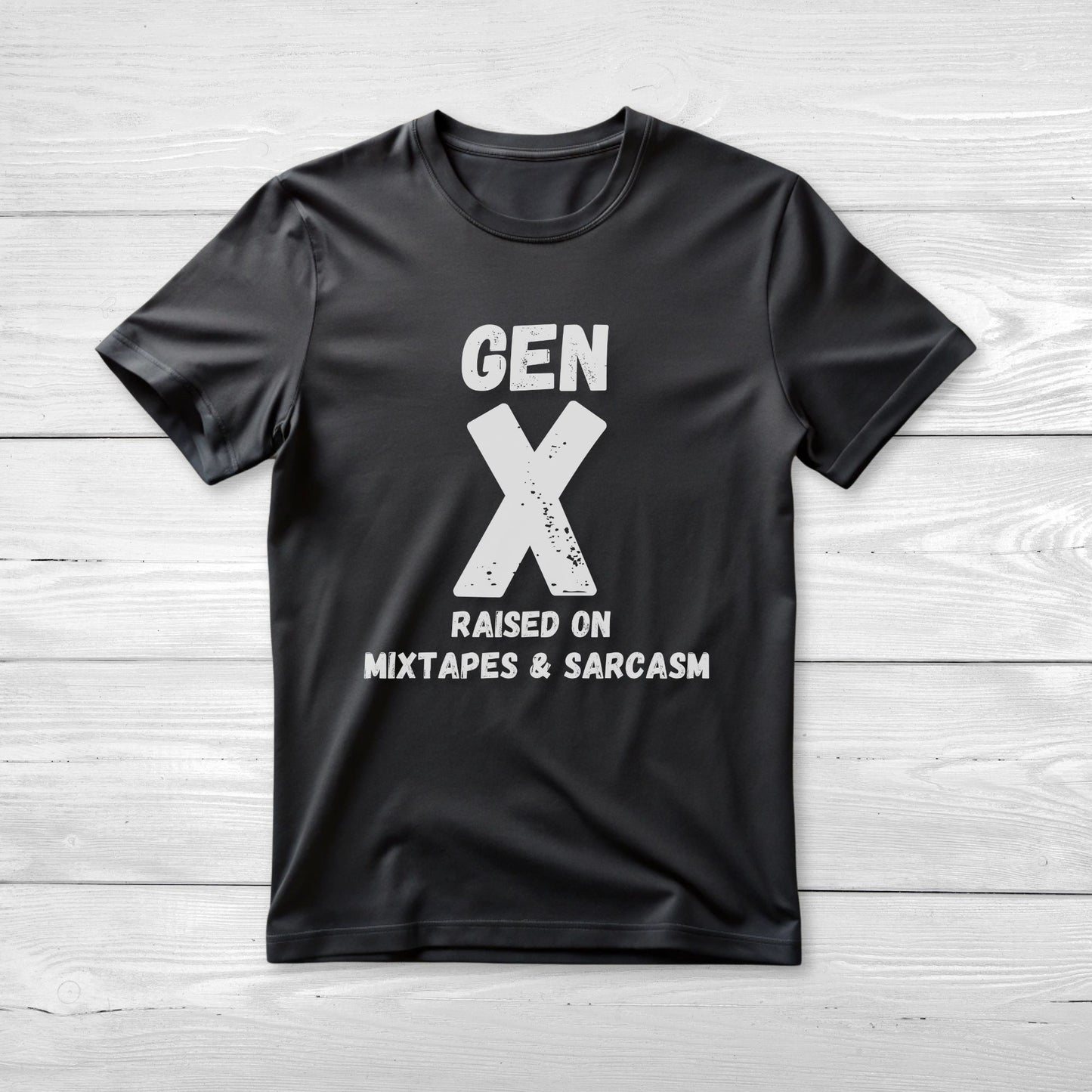 GEN X Raised on Mixtapes and Sarcasm Unisex Tee
