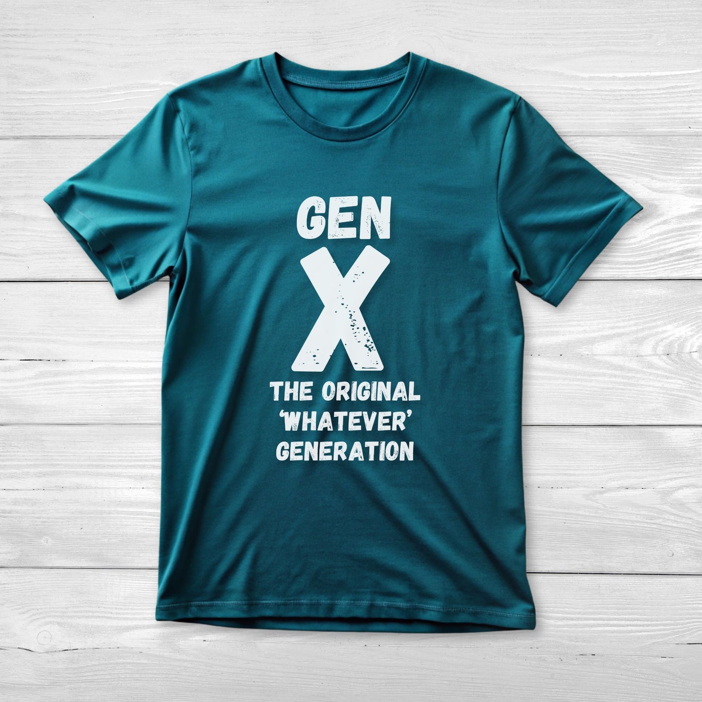 GEN X The Original ‘Whatever’ Generation Tee