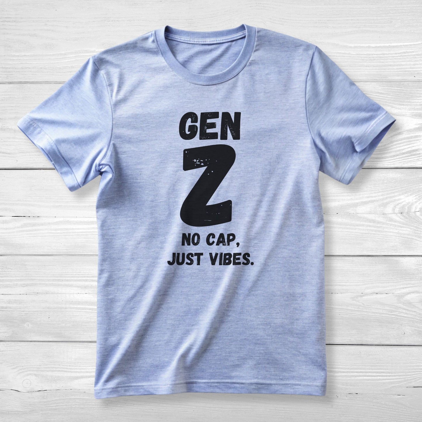 GEN Z No Cap, Just Vibe T-Shirt