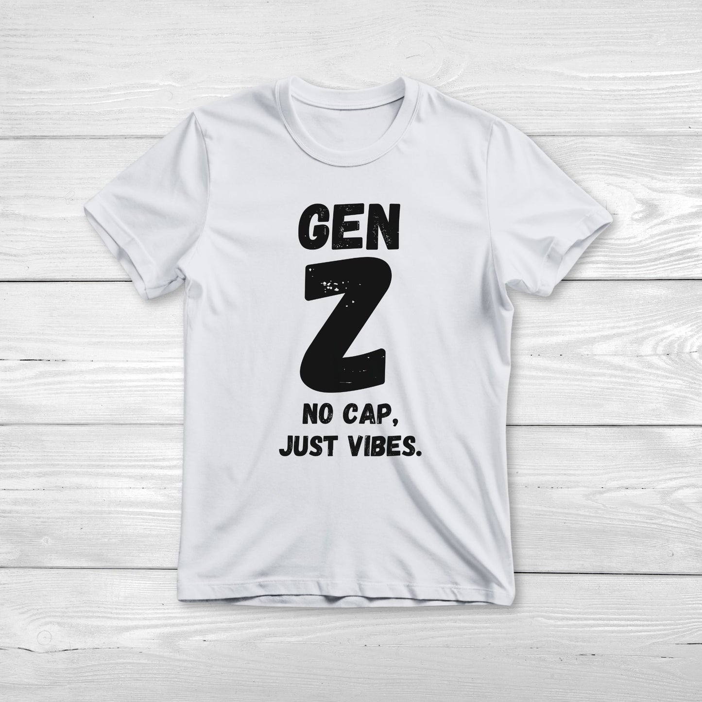 GEN Z No Cap, Just Vibe T-Shirt