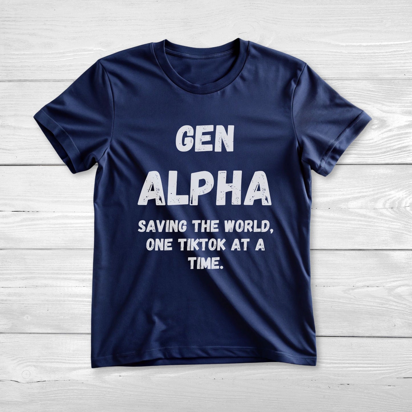 GEN Alpha Saving the World TikTok Shirt