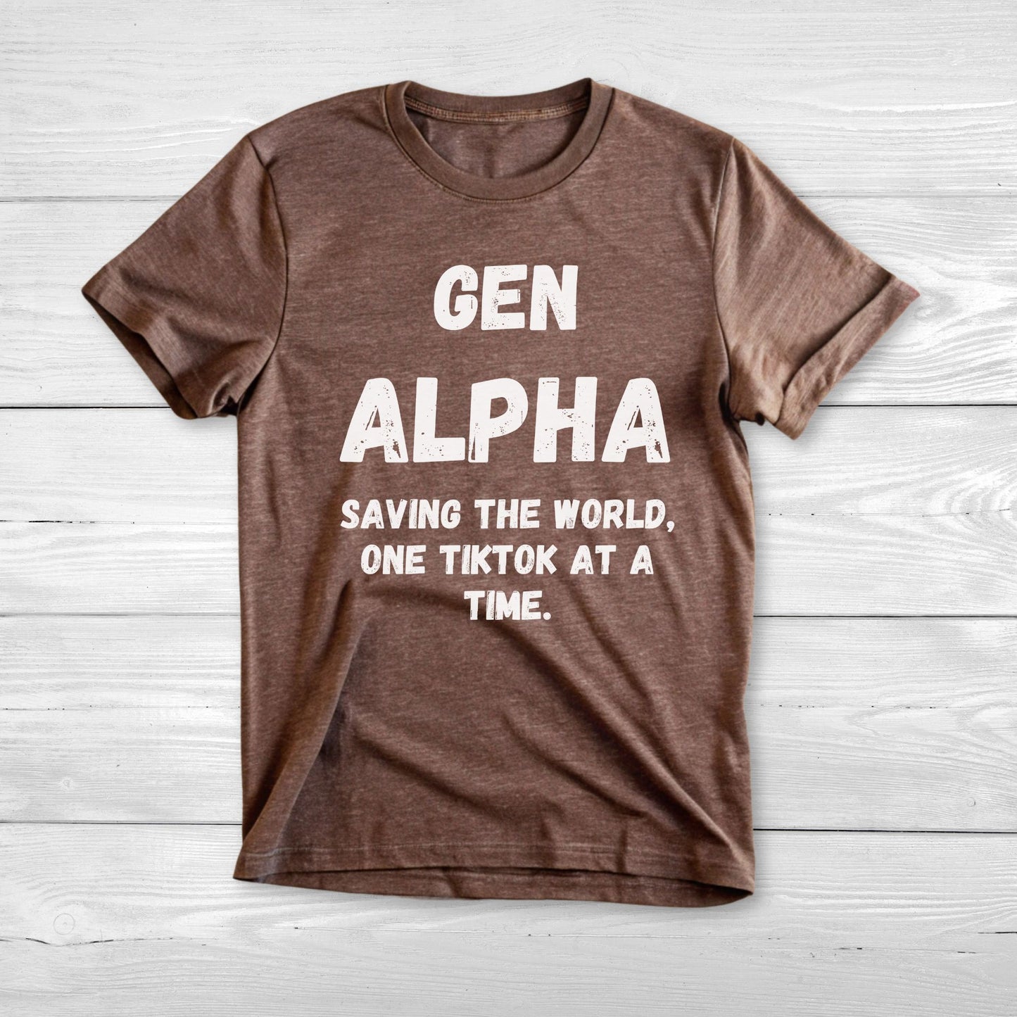 GEN Alpha Saving the World TikTok Shirt