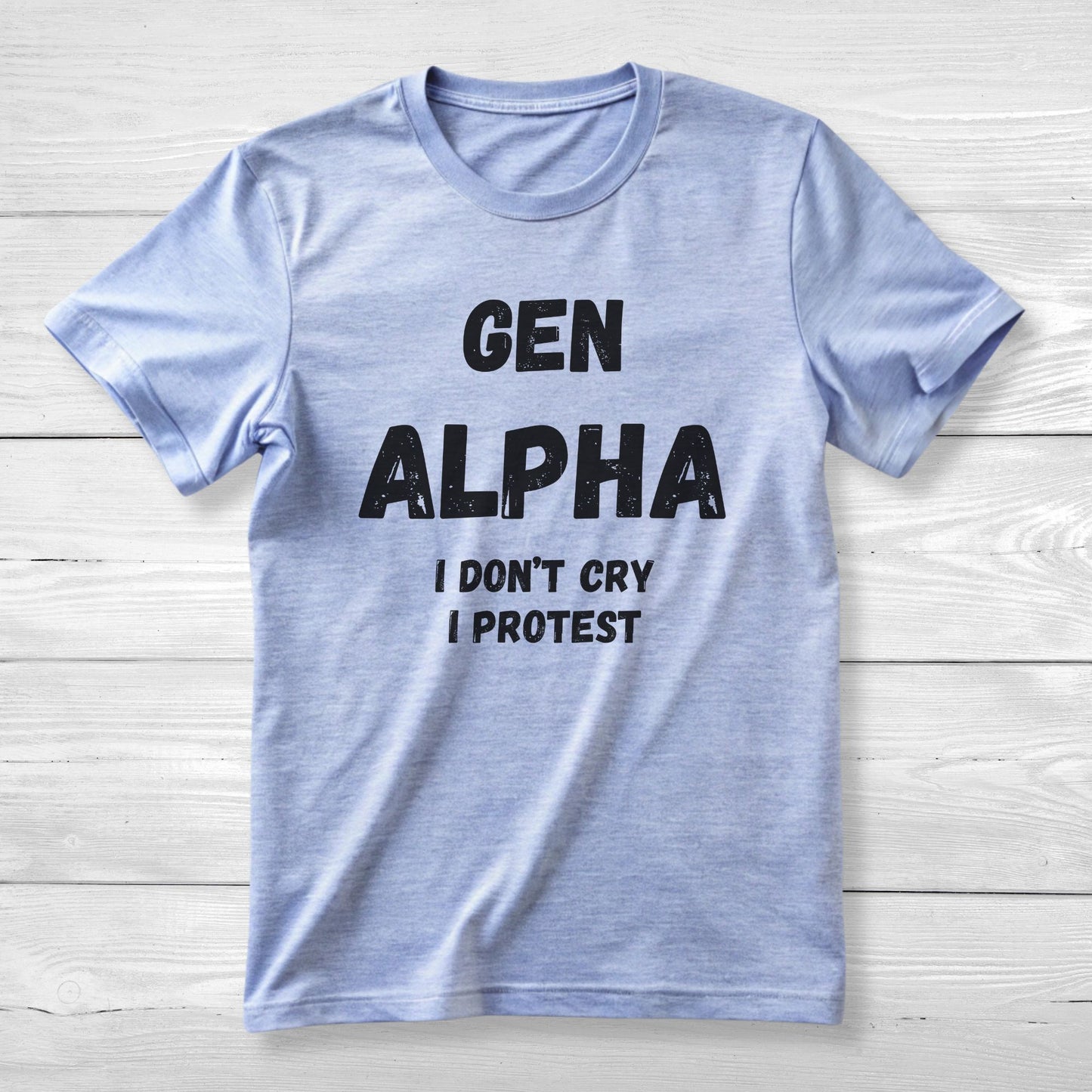 GEN Alpha I don’t cry, I Protest