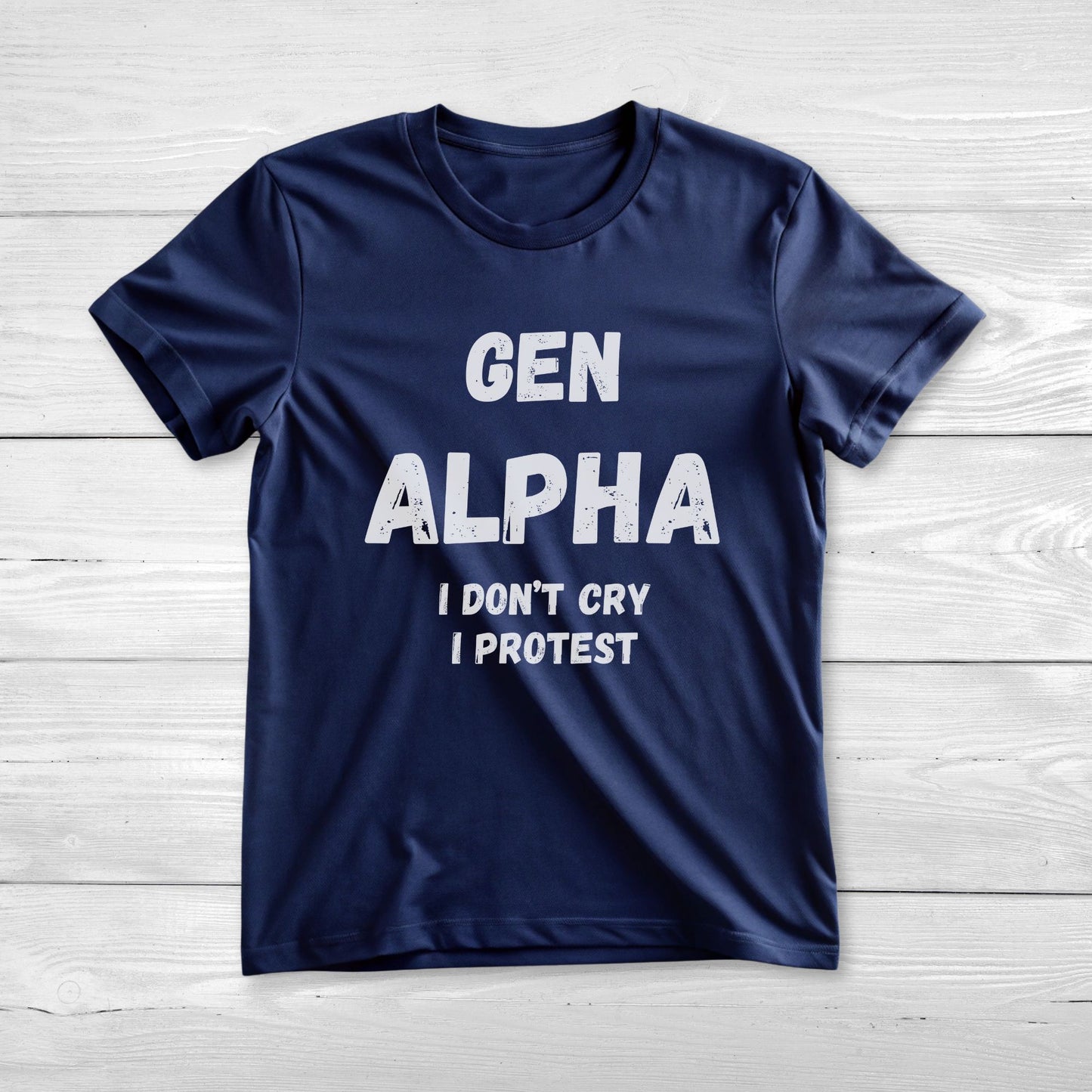 GEN Alpha I don’t cry, I Protest