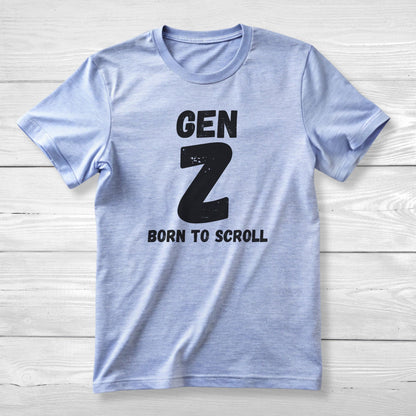 GEN Z Born to scroll Tee