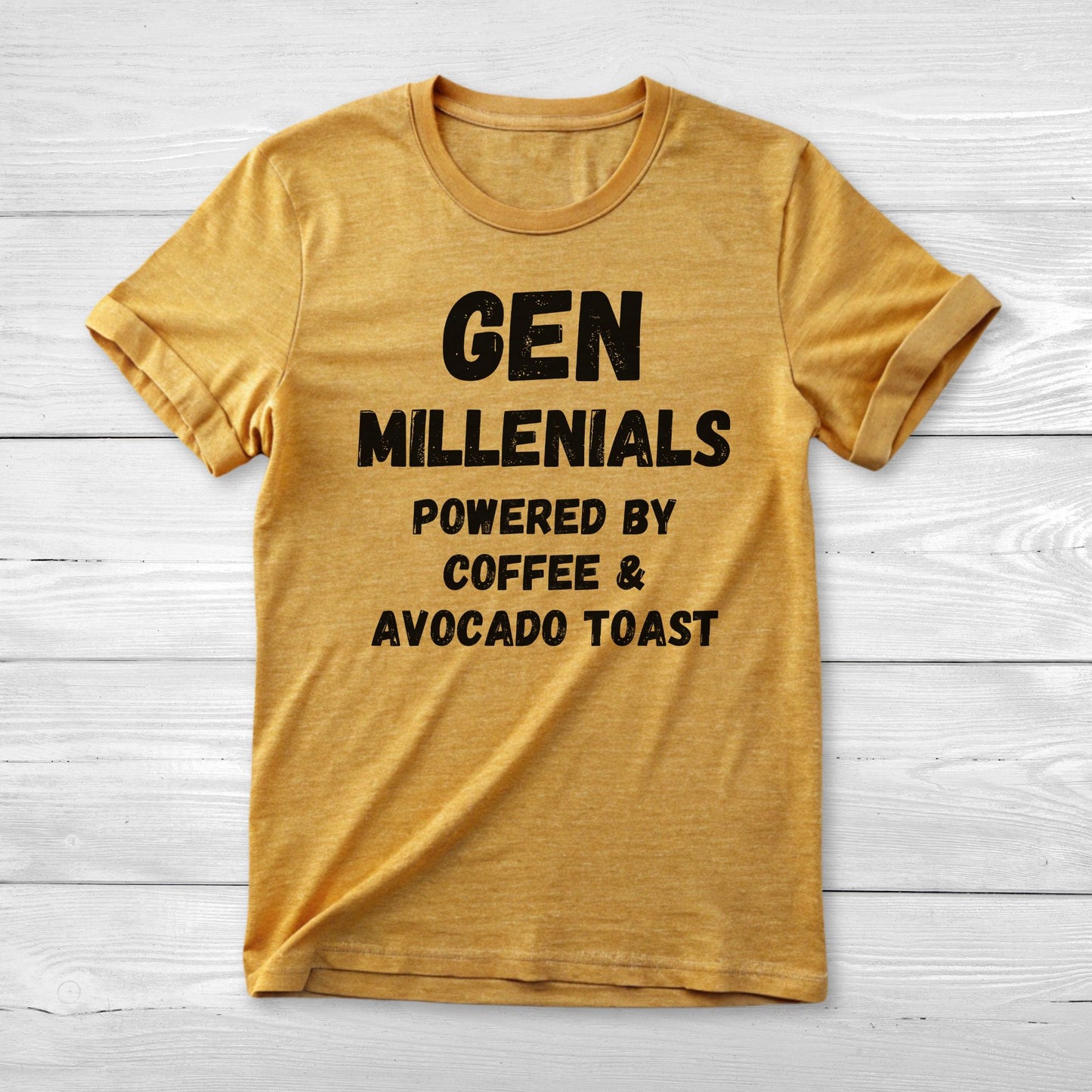 GEN Millenials Powered by Coffee & Avocado Toast Tee