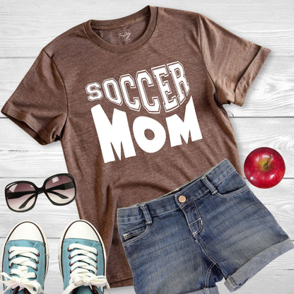 Soccer Mom: Mother's Day Goal Getter Tee