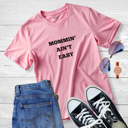 Mommin' Unisex Tee