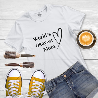 Mom T-Shirt - World's Okayest Mom Design with Heart