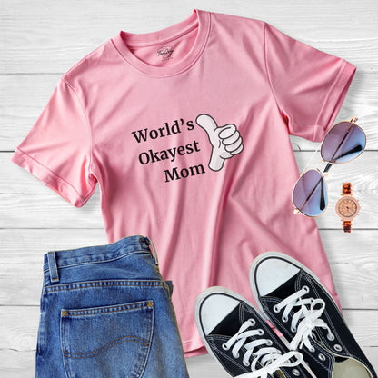 Mom T-Shirt - World's Okayest Mom Design