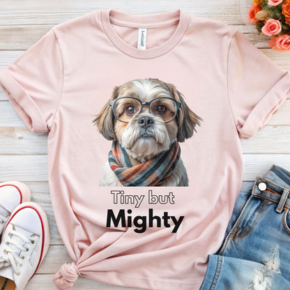 Cute Shih Tzu Dog Shirt for Dog Lover | Tiny but Mighty