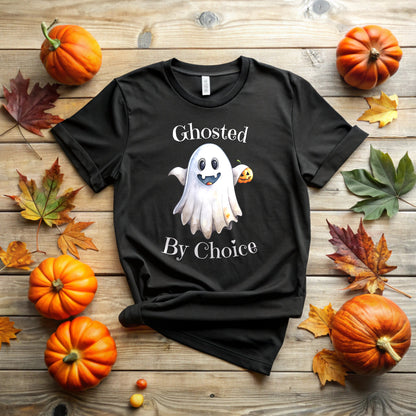 Ghosted By Choice Halloween T-Shirt | Perfect for Spooky Season