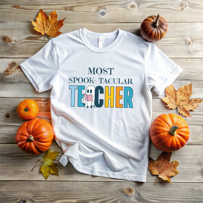 Most Spook-tacular Teacher T-Shirt | Halloween Teacher Tee